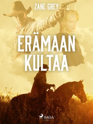 cover image of Erämaan kultaa